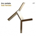 Iiro Rantala - Lost Heroes '2011