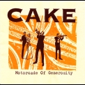 Cake - Motorcade Of Generosity '1994