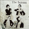 The Servant - How To Destroy A Relationship '2006