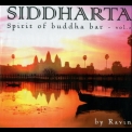 Ravin - Siddharta: Spirit Of  Buddha Bar (Vol. 2) (CD 1 - Awakening) '2003