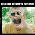 New Fast Automatic Daffodils - Pigeonhole '1990