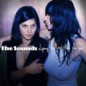 The Sounds - Dying To Say This To You '2006