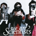 We Are Scientists - With Love And Squalor '2006