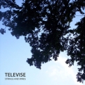 Televise - Strings And Wires '2007