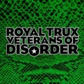 Royal Trux - Veterans Of Disorder '1999