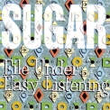 Sugar - File Under: Easy Listening (deluxe Edition 2012) '1994