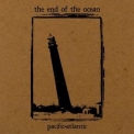 The End Of Ocean - Pacific / Atlantic '2011