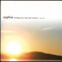 Sophia - Holidays Are Nice (new Version) [CDS] '2004