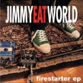 Jimmy Eat World - Firestarter (EP) '2004
