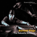 Samuel Yirga - The Habasha Sessions (24 bit) '2011