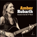 Amber Rubarth - Sessions From The 17th Ward '2012