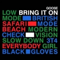 Goose - Bring It On (2CD) '2007