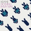 Keane - Nothing In My Way '2006
