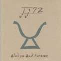 Jj72 - Always And Forever '2002