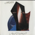 Chrome - Dreaming In Sequence & Liquid Forest '1991