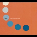Luna - Superfreaky Memories Ep '1999
