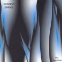 Foreign Spaces - Ufo Breakfast '1995