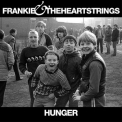 Frankie & The Heartstrings - Hunger '2011