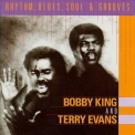 Bobby King & Terry Evans - Rhythm, Blues, Soul & Grooves '1990