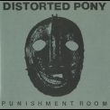 Distorted Pony - Punishment Room '1992