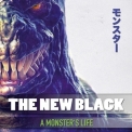 New Black, The - A Monster's Life '2016