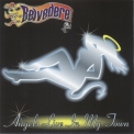 Belvedere - Angles Live In My Town '2000