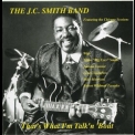 J. C. Smith Band - That's What I'm Talk'n 'bout '2004
