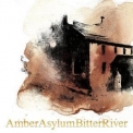 Amber Asylum - Bitter River '2009