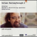 Brian Ferneyhough - Arditti String Quartet - Brian Ferneyhough 1 '1994