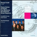 George Crumb - 11 Echoes / 4 Nocturnes / Vox Balaenae / Dream Sequence '1992