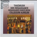 Collegium Aureum - Tanzmusik Der Renaissance '1961