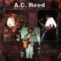 A.c. Reed - Live '1989