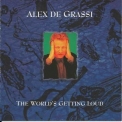 Alex De Grassi - The World's Getting Loud '1993