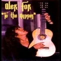 Alex Fox - To The Gypsies '1994
