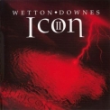 John Wetton & Geoffrey Downes - Icon II-Rubicon '2006