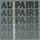 Au Pairs - Stepping Out Of Line The Anthology '2006