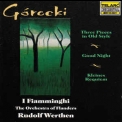 Henryk Gorecki - 3 Pieces In Old Style & 2 Requiems '1996