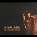 Michael J. Sheehy - No Longer My Concern '2002