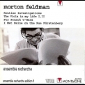 Feldman, Morton - Routine Investigations, Etc. '2000