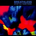 Breathless - After All These Years '2003