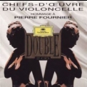 Pierre Fournier - Cello Masterpieces '2000