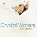 Crystal Waters - Storyteller '1994