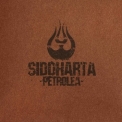 Siddharta - Petrolea '2006