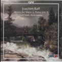 Raff, Joachim - Works For Violin & Piano Vol.3 (turban - Nemtsov) '1995