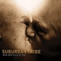 Suburban Tribe - Now And Ever After '2010