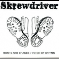 Skrewdriver - Boots & Braces / Voice Of Britain '1990