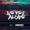 MV - Never Alone '2016