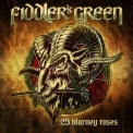 Fiddler's Green - 25 Blarney Roses '2015