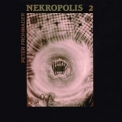 Frohmader Peter - Nekropolis 2 '1982