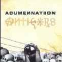 Acumen Nation - Anticore '2006